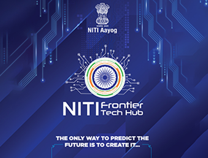 NITI Frontier Tech Hub- The only way to predict the future is to create it 