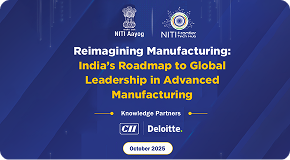 Reimagining Manufacturing: India’s Roadmap to Global Leadership in Advanced Manufacturing